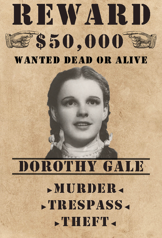 Dorothy Wizard of Oz Wanted Poster